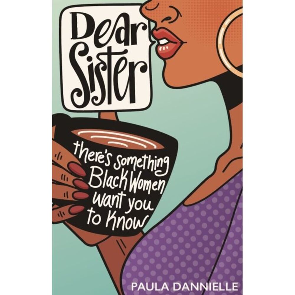 Dear Sister -- Dannielle